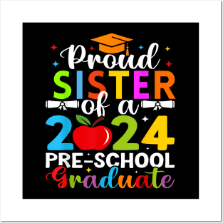 Proud Sister Of 2024 Pre School Graduate Graduation Pre K Posters and Art